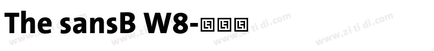 The sansB W8字体转换